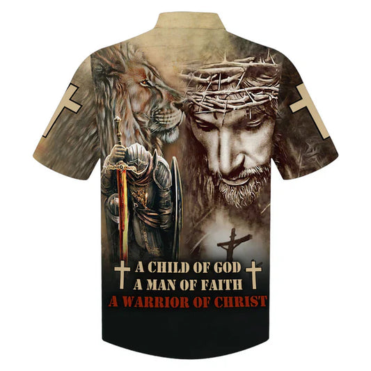UniJames A Child Of God A Man Of Faith A Warrior Of Christ Hawaiian Shirts - Christian Hawaiian Shirt - Hawaiian Summer Shirts