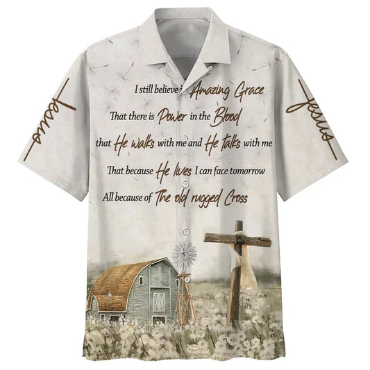 UniJames Barnhouse I Still Believe In Amazing Grace Hawaiian Shirts - Christian Hawaiian Shirt - Hawaiian Summer Shirts