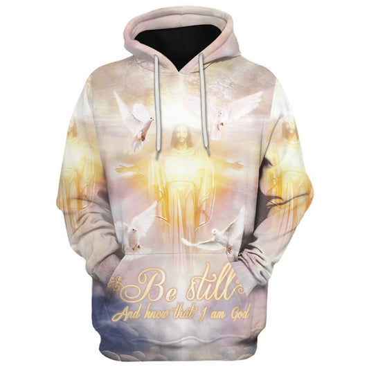 Uni Be Still And Know That I Am God Hoodie