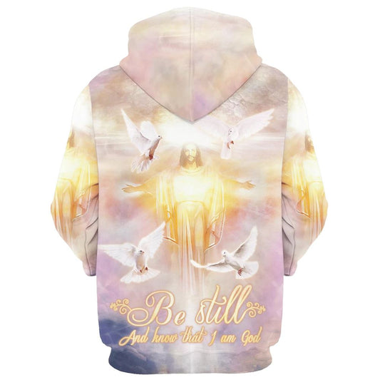 Uni Be Still And Know That I Am God Hoodie