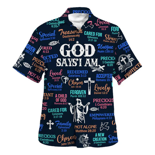 UniJames God Say I Am Hawaiian Shirt - Christian Hawaiian Shirt - Religious Hawaiian Shirts