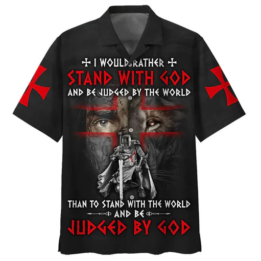 UniJames I Would Rather Stand With God And Be Judged By The World Hawaiian Shirt - Best Hawaiian Shirts - Christian Hawaiian Shirt