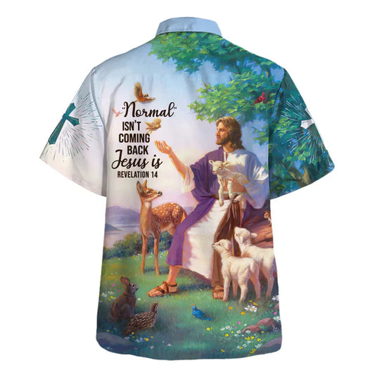UniJames Jesus And The Lambs Normal Isn't Coming Back Hawaiian Shirt - Christian Hawaiian Shirt - Religious Hawaiian Shirts