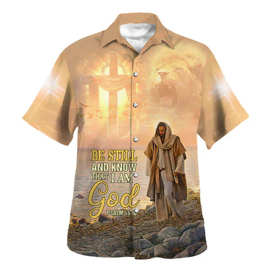 UniJames Jesus Walk Be Still And Know That I Am God Hawaiian Shirt - Christian Hawaiian Shirt - Religious Hawaiian Shirts