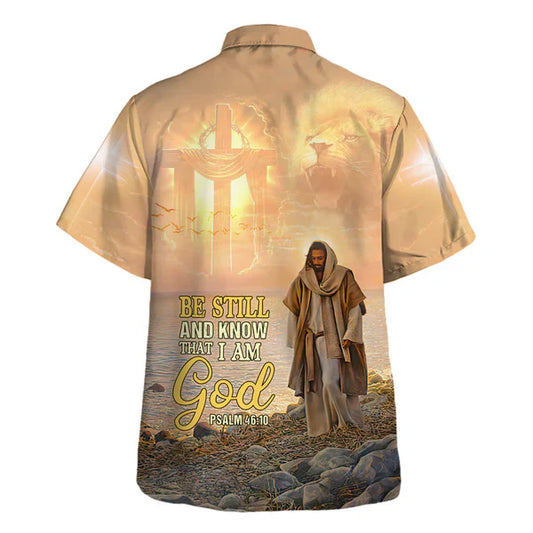 UniJames Jesus Walk Be Still And Know That I Am God Hawaiian Shirt - Christian Hawaiian Shirt - Religious Hawaiian Shirts