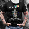 UniJames Hold My Halo I'm About To Do Unto Others As They Have Done Unto Me Shirt