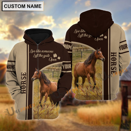 Uni Personalized Name Horse Live Like Someone Left The Gate 3D Shirt