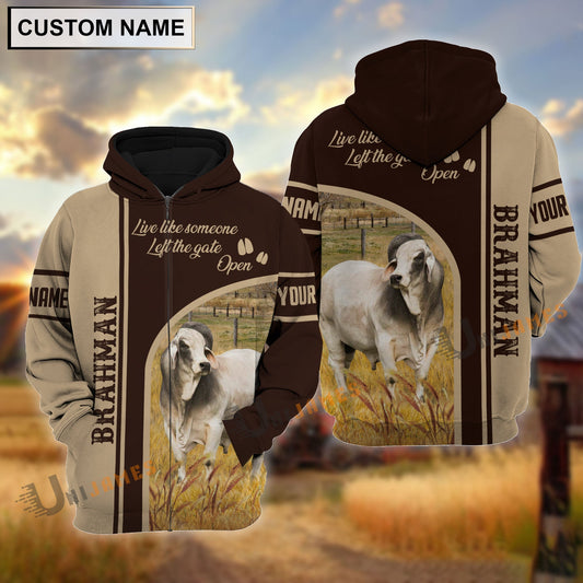Uni Personalized Name Brahman Live Like Someone Left The Gate 3D Shirt