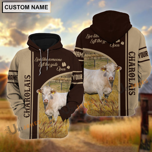 Uni Personalized Name Charolais Live Like Someone Left The Gate 3D Shirt