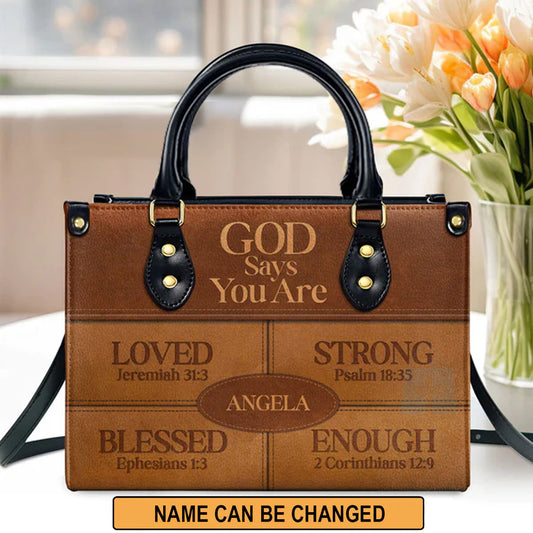 God Says You Are Strong Psalm 18:35 Leather Bags, Personalized Bags, Gifts for Women, Christmas Gift, CABLTB04290723.
