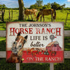 uni Customized Name Horse Ranch Life Better All Printed 3D Metal Sign