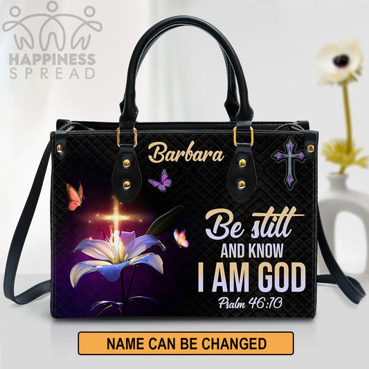 Personalized Hand Bag, Be Still And Know That I Am God, Personalized Gifts, Gifts for Women.