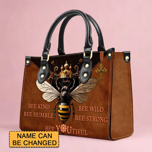 Personalized Leather Handbag - Bee Kind Bee Wild Bee Humble Bee Strong Bee You Tiful - CABLTHB01180524.