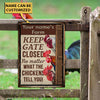 uni Customized Name CHICKEN LOVERS KEEP GATE CLOSED All Printed 3D Metal Sign