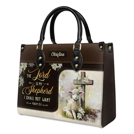 The Lord Is My Shepherd I Shall Not Want Psalm 23 1, Handbag Design, Monogram Leather Handbag, Gifts for Women, CABLTB04271223.
