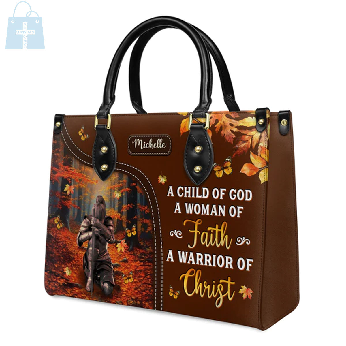 A Child Of God A Woman Of Faith A Warrior Of Christ Leather Handbag, Autumn Women Warrior Leather Handbag, Gifts for Women, CABLTB02181023.