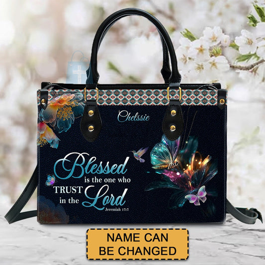  Blessed Is The One Who Trusts In The Lord Jeremiah 17:7 - Personalized Leather Handbag - CABLTB01120225