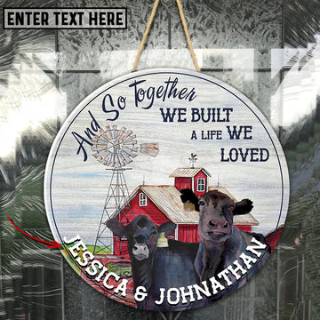 Uni Black Angus Together We Built A Life We Loved Wooden Sign
