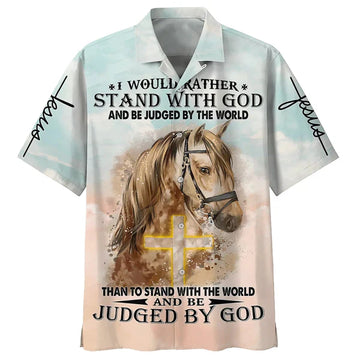 UniJames Horse I Would Rather Stand With God Hawaiian Shirts - Christian Hawaiian Shirt - Hawaiian Summer Shirts