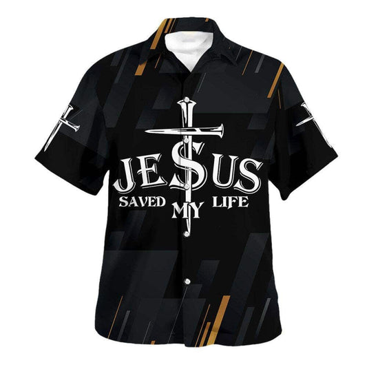 Unique Jesus Christ Saved My Life Cross Hawaiian Shirt