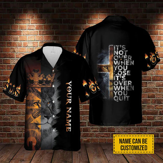 UniJames Jesus It's Not Over When You Lose It's Over When You Quit Hawaiian Shirts - Religious Hawaiian Shirts - Hawaiian Christian For Men Women