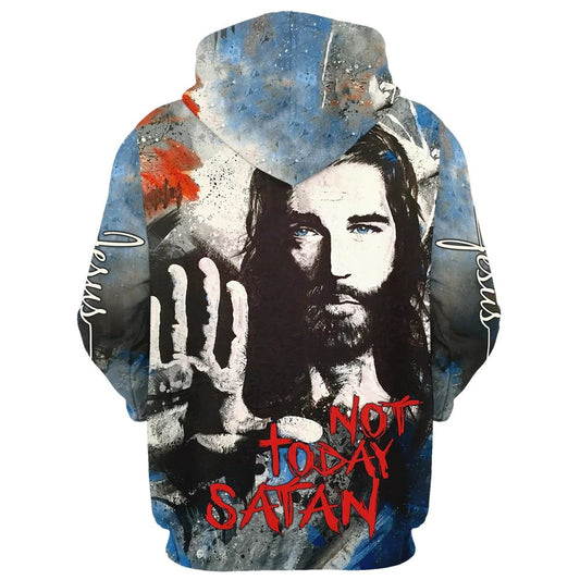 Jesus Not Today Satan Life Of Jesus, Christian Hoodies Jesus Hoodie Men & Women, God 3D Printed Hoodie, Christian Apparel Hoodies