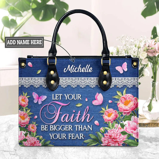 Let Your Faith Be Bigger Than Your Fear, Personalized Gifts, Gifts for Women.