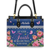 Let Your Faith Be Bigger Than Your Fear, Personalized Gifts, Gifts for Women.