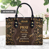 Pray Every Morning Dragonfly Leather Handbag, Handbag Design, Personalized Leather Handbag, Gifts for Women, CABLTB02271123.