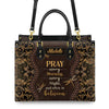 Pray Every Morning Dragonfly Leather Handbag, Handbag Design, Personalized Leather Handbag, Gifts for Women, CABLTB02271123.