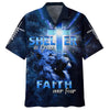UniJames Shelter In Grace Faith Over Fear Hawaiian Shirt - Best Hawaiian Shirts - Christian Hawaiian Shirt