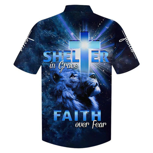 UniJames Shelter In Grace Faith Over Fear Hawaiian Shirt - Best Hawaiian Shirts - Christian Hawaiian Shirt