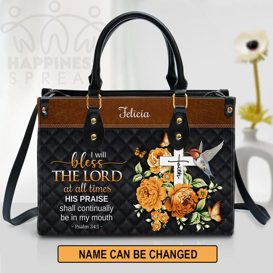Personalized Hand Bag, I Will Bless The Lord At All Times, Personalized Gifts, Gifts for Women.