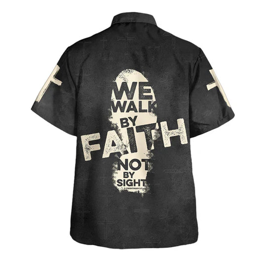 UniJames We Walk By Faith Not By Sight Cross Hawaiian Shirt - Christian Hawaiian Shirt - Religious Hawaiian Shirts