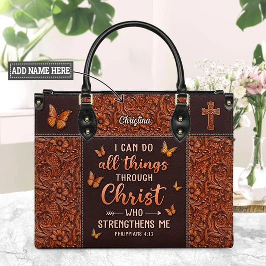 I Can Do All Things Through Christ Philippians 4 13 Leather Handbag, Handbag Design, Personalized Leather Handbag, Gifts for Women, CABLTB01271123.
