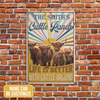 uni Personalized Highland Life is better with cattle around All Printed 3D Metal Sign